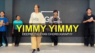 Yimmy Yimmy  Class Video  Deepak Tulsyan Choreography  G M Dance Centre [upl. by Oirasor69]