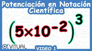 ☑️ Potenciación en Notación Científica  Video 1 [upl. by Rashida]