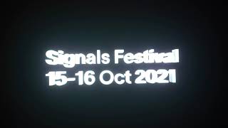 Signals Festival 2021 [upl. by Rosemari]