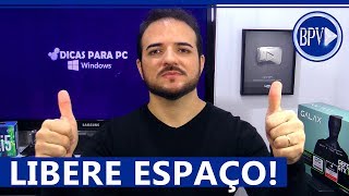 Faça Agora essa LIMPEZA no seu PC e Libere MUITO ESPAÇO [upl. by Chane]