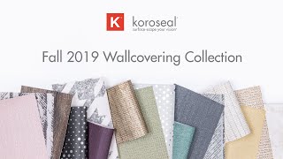 Koroseal Wallcovering Fall Collection 2019 [upl. by Alyel]