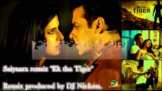 Saiyaara Ek tha Tiger Remix produced by DJ Nickon [upl. by Som]