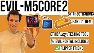 👹 Evil Firmware Series M5Stack EvilM5Core2 ESP32 Demo Part 2 [upl. by Matland946]