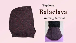 대바늘 탑다운 바라클라바 후드넥워머뜨기balaclava knitting tutorial [upl. by Airamat179]