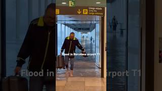 Floods en Barcelona terminal 1 Barcelona airport 2024 [upl. by Aggappera987]