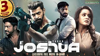 Joshua  New 2024 Released Full Hindi Dubbed Action Movie  Varun Krishna  2024 New Movie [upl. by Llerat]