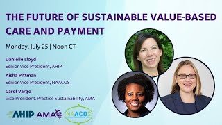 The Future of Sustainable ValueBased Care and Payment [upl. by Eimat]