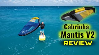 Cabrinha Mantis V2 wing  Wing Foil Review [upl. by Rogozen]