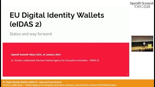 EU Digital Identity Wallets eIDAS 2  status and way forward  OpenID Summit Tokyo 2024 [upl. by Anairol366]