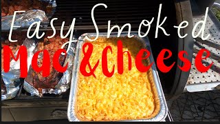 Easy Smoked Mac amp Cheese [upl. by Bradshaw595]