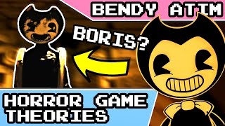 Bendy and the Ink Machine Theories Sammy is Boris 😈  Horror Game Theory [upl. by Bron]