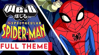 The Spectacular SpiderMan  Opening Theme  FULL VER Cover by WeB [upl. by Margaux]