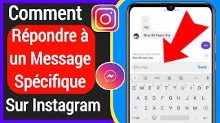 Comment répondre à un message spécifique sur Instagram  Réponse par balayage du message Instagram [upl. by Schnurr19]