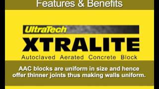 ULTRATECH XTRALITE LIGHTWEIGHT AAC BLOCK [upl. by Tuddor]