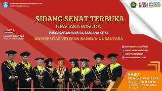 live SIDANG SENAT TERBUKA  UPACARA WISUDA PASCASARJANA KE24 SARJANA KE54  UNIVET BANTARA [upl. by Irolav]