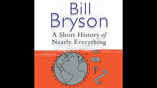 A Short History of Nearly Everything Audiobook by Bill Bryson [upl. by Ashman]