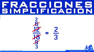 Simplificación de fracciones  Reducir a su mínima expresión [upl. by Major823]