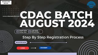 CDAC August 2024 New Batch Announced  How to Fill CDAC Registration Form 2024 [upl. by Dranyer]