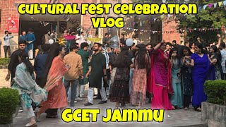 Cultural Fest 2024 l GCET Jammu Fest Vlog l Imran Naik l Jammu Vlogs l Fest Celebration [upl. by Iluj876]