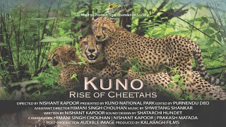 Kuno  Rise of Cheetahs  Official Documentary [upl. by Atsirc]