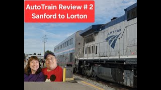 Auto Train Review 2 Sanford to Lorton [upl. by Llerret986]