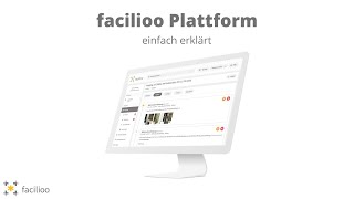 facilioo Plattform  einfach erklärt [upl. by Yann904]