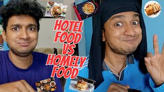 Hotel Food x Homely Food 😋😝  Malayalam Vine  Ikru [upl. by Suirradal101]