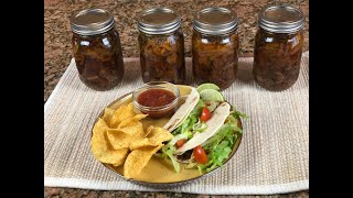 Pressure Canning Shredded Chipotle Beef for Tacos [upl. by Josselyn]