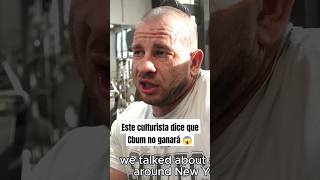 Este culturista dice que Cbum no ganará gym fitness culturismo bodybuilding [upl. by Akinhoj773]