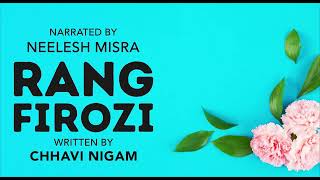 Rang Firozi  Written By Chhavi Nigam  YKIB Season 7  Neelesh Misra [upl. by Saxela786]