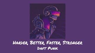 harder better faster stronger  daft punk slowed  reverb [upl. by Huttan396]