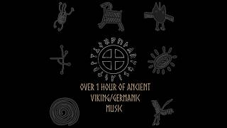 Over 1 Hour of VikingGermanic Music [upl. by Ateekram]