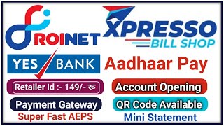 Roinet Xpresso Payment Gateway Live  ROINET BEST AEPS PORTAL  ROINET Aadhar Pay  Rock Tech Prince [upl. by Sualokin958]