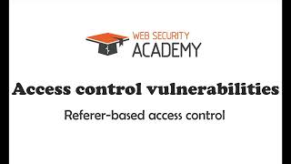 Portswigger Access control vulnerabilities Refererbased access control 13 [upl. by Nil]