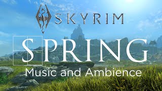 Spring in Skyrim  Music and Ambience [upl. by Lubbock]