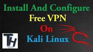 Free VPN On Kali Linux  How To Install And Configure Free VPN Service On Kali Linux [upl. by Shipman]