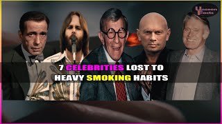 7 Celebrities Lost To Heavy Smoking Habits hollywood celebrities smoking cigarettes smoker [upl. by Aytnahs114]