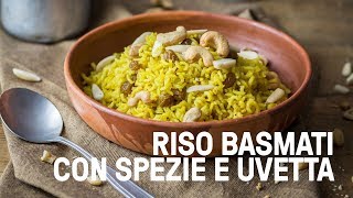 Riso basmati integrale alle spezie con uvetta e mandorle [upl. by Elrebma]