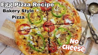 Egg Pizza Recipe  No cheese Bakery Style Pizza [upl. by Dnalram]