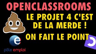 Parcours Openclassrooms  Conseils pour le P4  Merci Pôle Emploi [upl. by Alaet598]