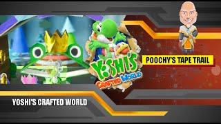 POOCHYquotS TAPE TRAIL  FINDING ALL FLOWERS  Yoshis Crafted World GamePlay  WALKTHROUGH [upl. by Snook]