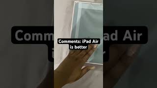 The iPad Air is better [upl. by Aenel809]