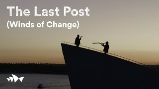 The Last Post  Winds of Change [upl. by Wheeler455]