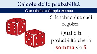 Probabilità e giochi coi dadi  Tabelle a doppia entrata [upl. by Geraldine]