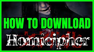 How To DOWNLOAD Homicipher On PCLaptop 2024 [upl. by Gord]