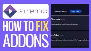 How to Fix Addons NOT Working in Stremio 2024  Best Method [upl. by Amann]