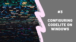 Configuring CodeLite on Windows [upl. by Ellynad437]