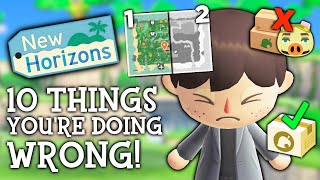 Dont Make These 10 MISTAKES in Animal Crossing New Horizons [upl. by Nahtanod911]