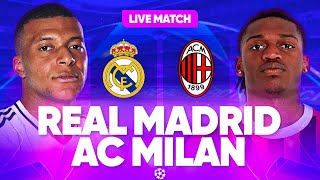 🔴 REAL MADRID  AC MILAN LIVE  🔥LE REVEIL DU REAL   LIGUE DES CHAMPIONS  CHAMPIONS LEAGUE  LDC [upl. by Esoranna]