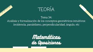 Oposiciones Matemáticas  Tema 34  1 Introducción y Currículo [upl. by Perkin419]